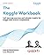 The Kaggle Workbook: Self-learning exercises and valuable insights for Kaggle data science competitions