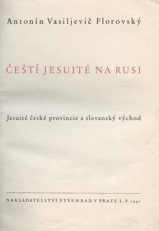 Čeští jesuité na Rusi. Jesuité české provincie a slovanský východ