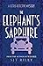 The Elephant’s Sapphire by SJT Riley
