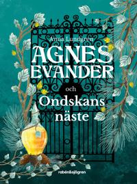 Agnes Evander och Ondskans näste (Agnes Evander, #3)