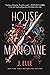 House of Marionne (House of...