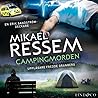 Campingmorden by Mikael Ressem