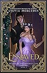 Enslaved (Prince of the Doomed City, #4)