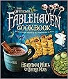 The Official Fablehaven Cookbook by Brandon Mull The Official Fablehaven Cookbook by Brandon Mull