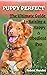 Puppy Perfect: The Ultimate...