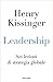 LEADERSHIP: Sei lezioni di strategia globale (Italian Edition)