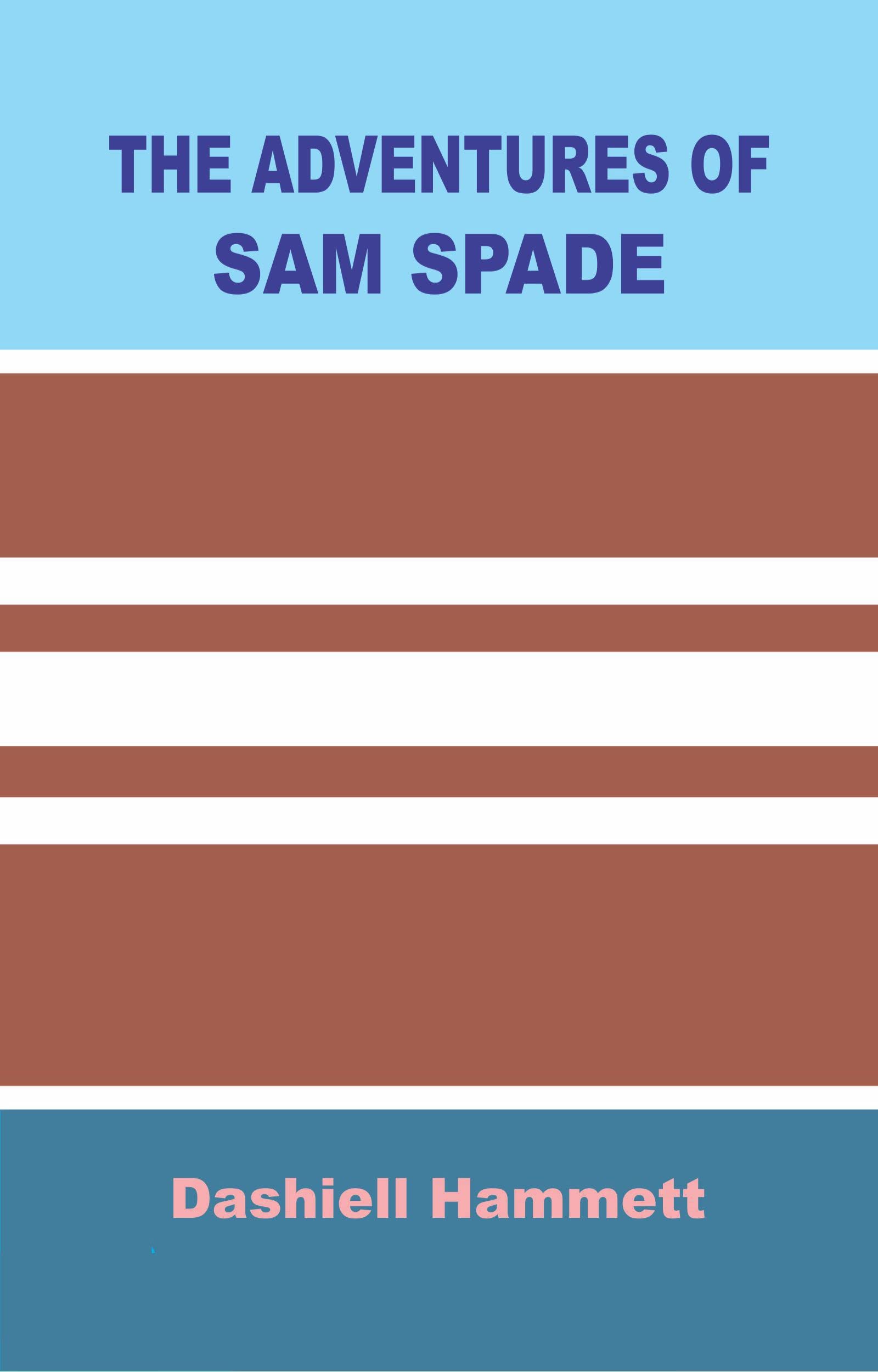 The Adventures of Sam Spade
