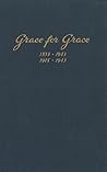 Grace for Grace: 1853–1943 (History of the Evangelical Lutheran Synod)