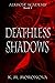Of Deathless Shadows (Alkro...