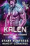 Kalen (Warlord Brides; Warriors of Sangrin, #2)
