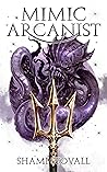 Mimic Arcanist