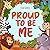 Proud to Be Me: A Rhyming P...