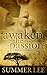 Awaken the Passion (Gloriou...