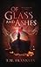 Of Glass and Ashes (Magical...