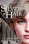 Everna Saga: The Silver Hair: An Epic and Adventure Fantasy Novel (Everna Saga: Fireheart Legacy)