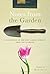 Notes from the Garden: A Co...