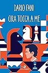 Ora tocca a me (Italian Edition) Ora tocca a me (Italian Edition)