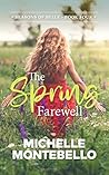 The Spring Farewell (Seasons of Belle #4)