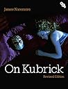 On Kubrick: Revised Edition