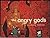 The Angry Gods: A Tibetan f...