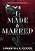 Made & Marred (The Fated Cr...