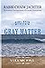 Gray Matter Volume Five: Exploring Contemporary Halachic Challenges