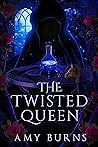 The Twisted Queen The Twisted Queen