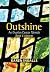 Outshine: An Ovarian Cancer Memoir: 2nd Edition