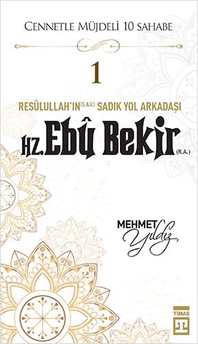 Hz. Ebu Bekir (R.A.)