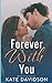 Forever With You (With You #2)