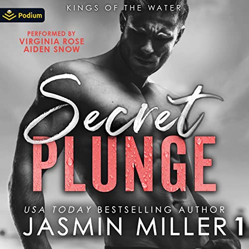 Secret Plunge (Kings of the Water, #1)