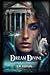Dream Divine: Book I of the...