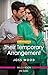 Their Temporary Arrangement (Dynasties: Calcott Manor Book 2)