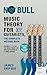 Music Theory for Guitarists, the Complete Method Book: Volumes 1, 2 & 3 of the Music Theory for Guitarists Series in a Single Edition