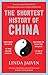 The Shortest History of China