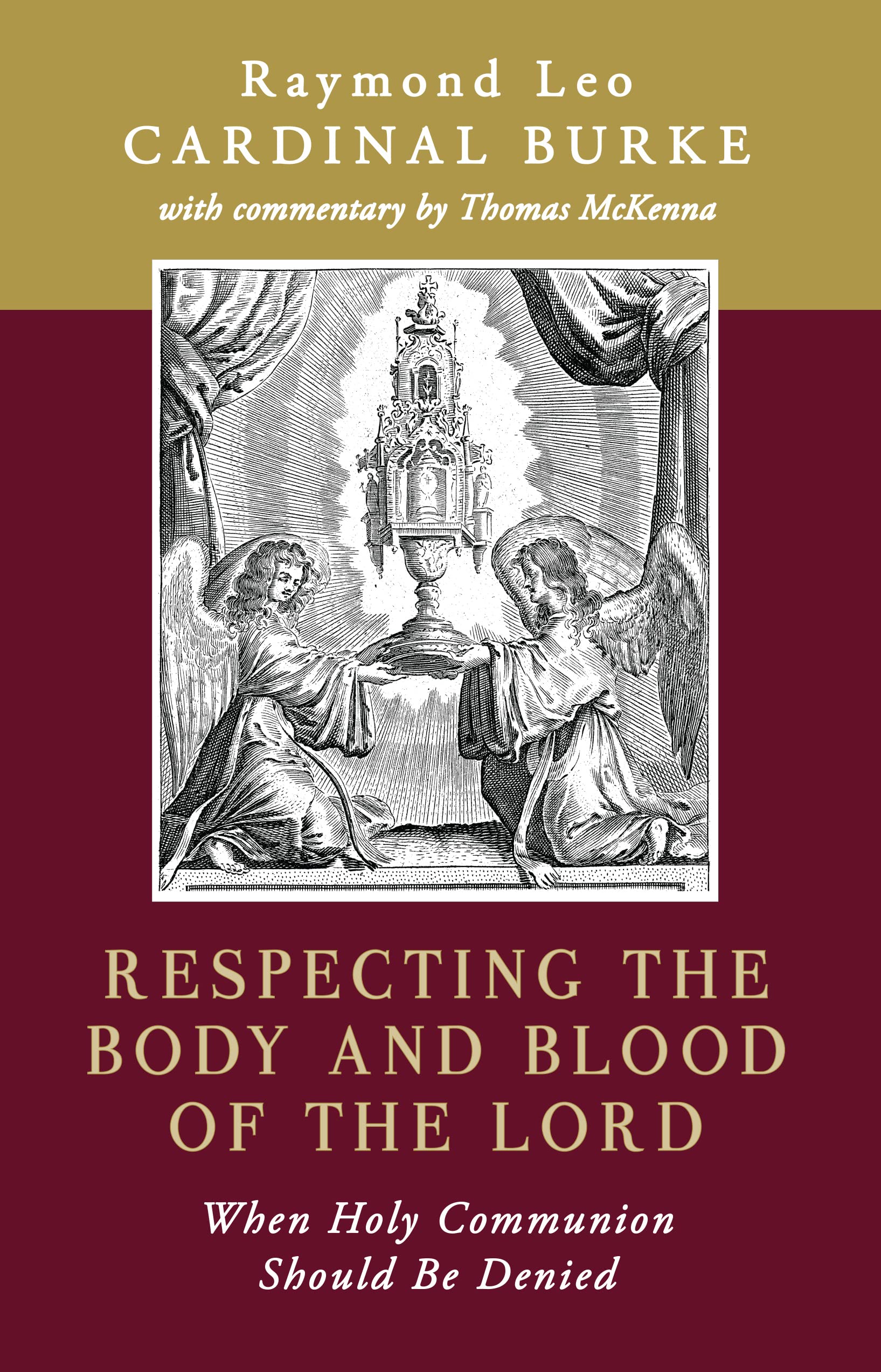 Respecting the Body and Blood of the Lord: When Holy Communion Should Be Denied (Paperback)