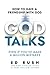 God Talks: How to Have a Friendship With God—Even if You’ve Made a Million Mistakes