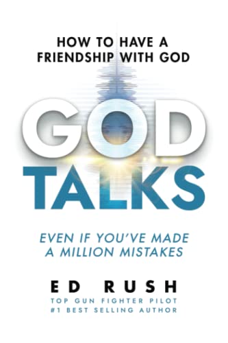 God Talks: How to Have a Friendship With God—Even if You’ve Made a Million Mistakes (Paperback)