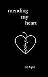 Mending My Heart