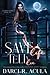 Save A Life, Tell A Lie (Flawed Fates #1)