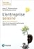L'Entreprise sereine: La sécurité psychologique, levier d'une organisation performante, apprenante et innovante