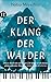 Der Klang der Wälder