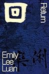 Return by Emily Lee Luan