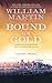 Bound for Gold (Peter Fallon and Evangeline Carrington, 6)
