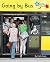 Going by Bus: Phonics Phase 5 (Reading Stars Phonics)