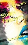 Robin Morbern: Supposition (springbreak Book 3)