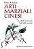 Arti marziali cinesi by Peter A. Lorge