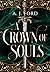 A Crown of Souls (The Cursebreaker Series Book 1)
