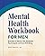 Mental Health Workbook for ...