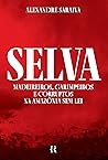Selva: Madeireiro...